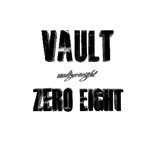 VAULT ZERO EIGHT